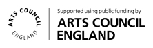 Supported using public funding by Arts Council England